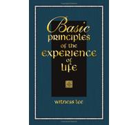 BASIC PRINCIPLES OF THE EXPERIENCE OF LIFE