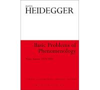 Basic Problems of Phenomenology: Winter Semester 1919/1920 (Athlone Contemporary European Thinkers)