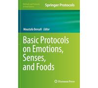 Basic Protocols on Emotions, Senses, and Foods (Methods and Protocols in Food Science)