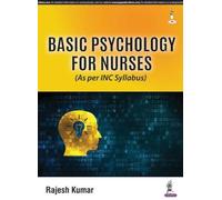 Basic Psychology for Nurses: (As Per INC Syllabus)