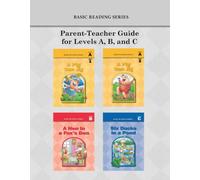 Basic Reading Series, Parent-Teacher Guide for Levels A, B, and C (Basic Reading Series: Classic Phonics Program for Beginning Readers, ages 5-8)