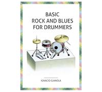 BASIC ROCK AND BLUES FOR DRUMMERS