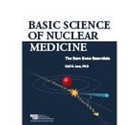 Basic Science of Nuclear Medicine : The Bare Bone