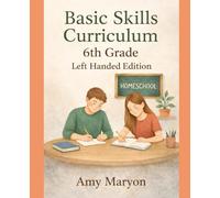 Basic Skills 6th Grade Left Handed Updated Edition