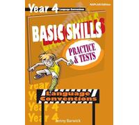 Basic Skills Practice and Tests Language Conventions Year 4: 6 (Basic Skills: Language Conventions)