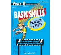 Basic Skills Practice and Tests Language Conventions Year 6 (Basic Skills: Language Conventions)