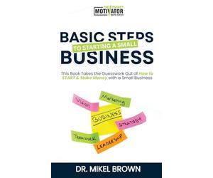 Basic Steps to Starting a Small Business