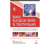 Basic Surgical Skills & Techniques