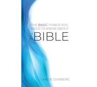 Basic Thing You Need to Know About the Bible, The