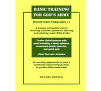Basic Training For God's Army: Discipleship Work Book #1 (Christian Discipleship Work Books)