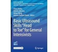 Basic Ultrasound Skills “Head to Toe” for General Intensivists (Lessons from the ICU)