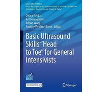 Basic Ultrasound Skills “Head to Toe” for General Intensivists (Lessons from the ICU)