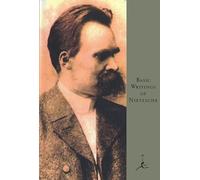 Basic Writings of Nietzsche (Modern Library) (Modern Library Classics)