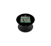 Basically A Detective Without The Badge True Crime Fan PopSockets Adhesive PopGrip