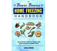 Basics Basics Home Freezing Handbook