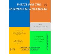 Basics For The Mathematics Olympiad: Algebra Olympiads