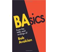 Basics from the Talks and Writings of Bob Avakian
