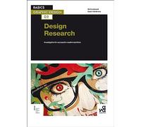 Basics Graphic Design 02: Design Research: Investigation for successful creative solutions