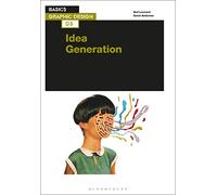 Basics Graphic Design 03: Idea Generation