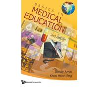 Basics In Medical Education (2Nd Edition): Second Edition