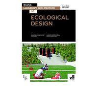 Basics Landscape Architecture 02: Ecological Design