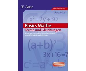 Basics Mathe: Terme und Gleichungen: Einfach un, Franck, Schmidt.