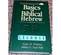 Basics of Biblical Hebrew Grammar