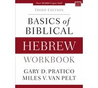 Basics of Biblical Hebrew Workbook : Third Edition