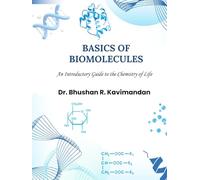 Basics of Biomolecules: An Introductory Guide to the Chemistry of Life