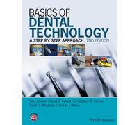 Basics of Dental Technology: A Step by Step Approach, 2nd Edition