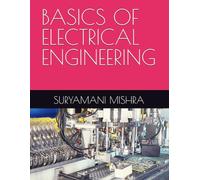 BASICS OF ELECTRICAL ENGINEERING
