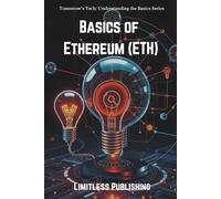 Basics of Ethereum (ETH) (Tomorrow's Tech: Understanding the Basics)