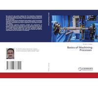 Basics of Machining Processes