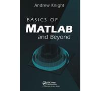 Basics of MATLAB and Beyond