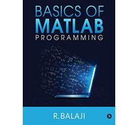 Basics of MATLAB Programming