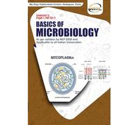 BASICS OF MICROBIOLOGY: Semester II, Paper I, MB-151-T As per syllabus by NEP 2020 and Applicable to all Indian Universities