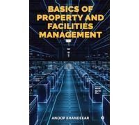 Basics of Property and Facilities Management