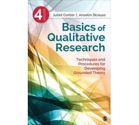 Basics of Qualitative Research by Juliet M. Corbin, Anselm L. Strauss