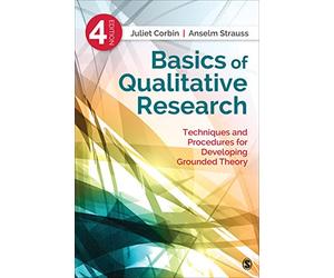 Basics of Qualitative Research: Techniques and Procedur - Paperback NEW Juliet C