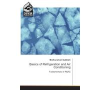 Basics of Refrigeration and Air Conditioning: Fundamentals of R&AC