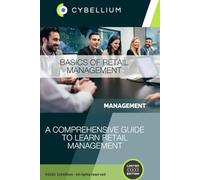 Basics of Retail Management: A Comprehensive Guide to Learn Retail Management