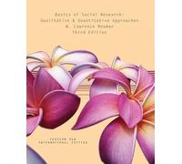 Basics of Social Research: Pearson New International Edition: Qualitative and Quantitative Approaches
