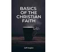 Basics of the Christian Faith