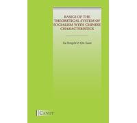 Basics of the Theoretical System of Socialism with Chinese Characteristics