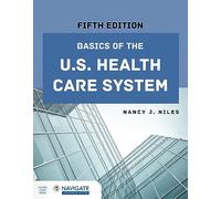 Basics of the U.S. Health Care System (Navigate Advantage Access)