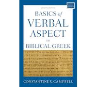 Basics of Verbal Aspect in Biblical Greek: Second Edition (Zondervan Language Basics Series)