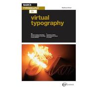 Basics Typography 01: Virtual Typography: (E)