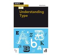 Basics Typography 03: Understanding Type: (E)