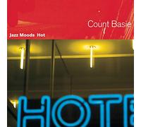 Basie, Count - Jazz Moods: Hot