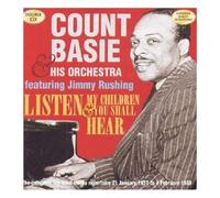 Basie, Count - Listen My Children and You Shall Hear: Remastered